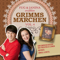. Fug und Janina lesen Grimms M?rchen, Vol. 4