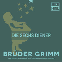 Br?der Grimm. Die sechs Diener