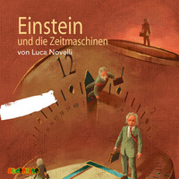 . Einstein und die Zeitmaschinen