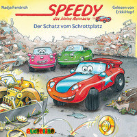 Nadja Fendrich. Der Schatz vom Schrottplatz - Speedy, das kleine Rennauto 3