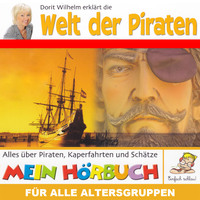 . Dorit Wilhelm erkl?rt, Dorit Wilhelm erkl?rt die Welt der Piraten