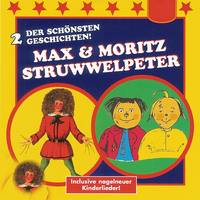 Heinrich Hoffmann. Der Struwwelpeter / Max & Moritz