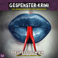 . Gespenster-Krimi, Folge 2: Teufelstochter