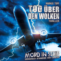 . Mord in Serie, Folge 16: Tod ?ber den Wolken
