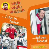 . Willi wills wissen, Folge 3: Sicher im Verkehr / Auf dem Bahnhof