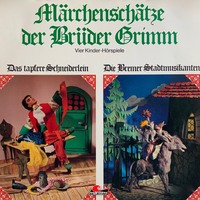 . M?rchensch?tze der Br?der Grimm, Folge 2: Das tapfere Schneiderlein, Die Bremer Stadtmusikanten, Der gestiefelte Kater, Schneewei?chen und Rosenrot