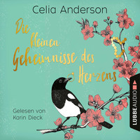 Celia Anderson. Die kleinen Geheimnisse des Herzens (Gek?rzt)