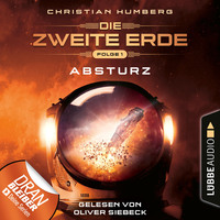 Christian Humberg. Mission Genesis - Die zweite Erde, Folge 1: Absturz (Ungek?rzt)