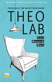 TheoLab Gott. Mensch. Welt.