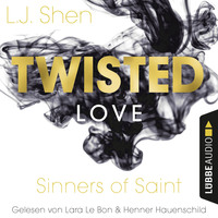 L. J. Shen. Twisted Love - Sinners of Saint 2 (Ungek?rzt)