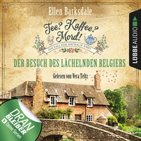 Ellen Barksdale. Der Besuch des l?chelnden Belgiers - Nathalie Ames ermittelt - Tee? Kaffee? Mord!, Folge 4