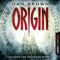 Dan Brown. Origin - Robert Langdon 5 (Ungek?rzt)