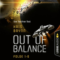Kris Brynn. Out of Balance, Folge 1-6: Sammelband (Ungek?rzt)