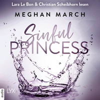 Meghan March. Sinful Princess - Tainted Prince Reihe, Band 2 (Ungek?rzt)
