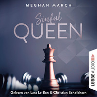 Meghan March. Sinful Queen - Sinful-Empire-Trilogie, Teil 2
