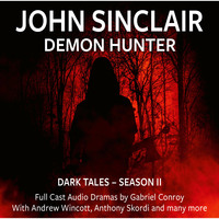 . John Sinclair Demon Hunter, 2, Episode 7-12 (Audio Movie)