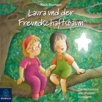 Klaus Baumgart. Lauras Stern - Erstleser, Folge 6: Laura und der Freundschaftsbaum