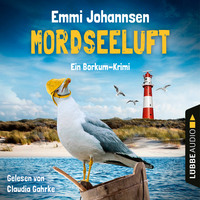 Emmi Johannsen. Mordseeluft - Ein Borkum-Krimi, Teil 1 (Gek?rzt)