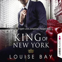 Louise Bay. King of New York - New York Royals 1 (Gek?rzt)