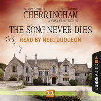 . The Song Never Dies - Cherringham - A Cosy Crime Series: Mystery Shorts 22 (Unabridged)
