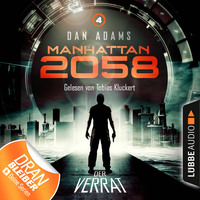 . Manhattan 2058, Folge 4: Der Verrat (Ungek?rzt)