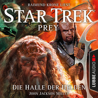 John Jackson Miller. Die Halle der Helden - Star Trek Prey, Teil 3