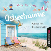 Marie Merburg. Ostseetr?ume - R?gen-Reihe, Teil 4 (Gek?rzt)