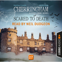 . Scared to Death - Cherringham - A Cosy Crime Series: Mystery Shorts 27 (Unabridged)