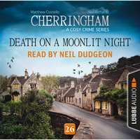 . Death on a Moonlit Night - Cherringham - A Cosy Crime Series: Mystery Shorts 26 (Unabridged)