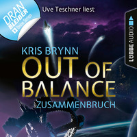Kris Brynn. Fallen Universe, Folge 3: Out of Balance - Zusammenbruch (Ungek?rzt)