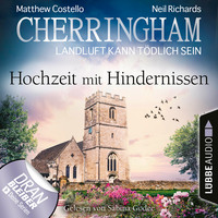 . Cherringham - Landluft kann t?dlich sein, Folge 36: Hochzeit mit Hindernissen (Ungek?rzt)