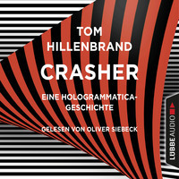 Tom Hillenbrand. Crasher - Kurzgeschichte (Ungek?rzt)