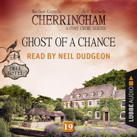 Matthew  Costello. Ghost of a Chance - Cherringham - A Cosy Crime Series: Mystery Shorts 19 (Unabridged)