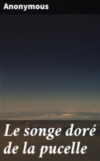 Le songe doré de la pucelle