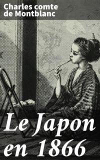 Le Japon en 1866
