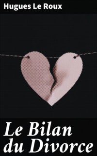 Le Bilan du Divorce