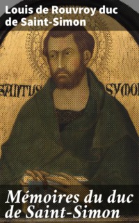 Mémoires du duc de Saint-Simon