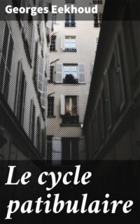 Le cycle patibulaire