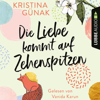 Kristina G?nak. Die Liebe kommt auf Zehenspitzen (Ungek?rzt)
