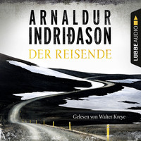 Arnaldur Indri?ason. Der Reisende - Flovent-Thorson-Krimis 1 (Gek?rzt)