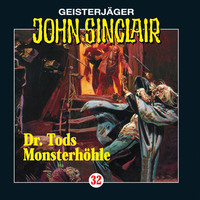. John Sinclair, Folge 32: Doktor Tods Monsterh?hle