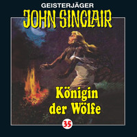 . John Sinclair, Folge 35: K?nigin der W?lfe (2/2)