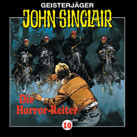 . John Sinclair, Folge 10: Die Horror-Reiter