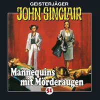 Jason Dark. John Sinclair, Folge 51: Mannequins mit M?rderaugen