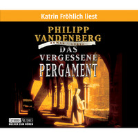 Philipp Vandenberg. Das vergessene Pergament