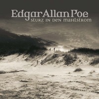 . Edgar Allan Poe, Folge 5: Sturz in den Mahlstrom