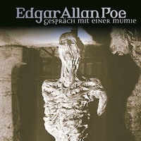 Эдгар Аллан По. Edgar Allan Poe, Folge 18: Gespr?ch mit einer Mumie