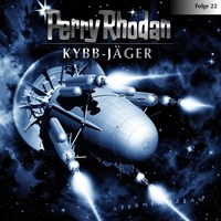Perry Rhodan. Perry Rhodan, Folge 22: Kybb-J?ger