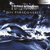 Perry Rhodan. Perry Rhodan, Folge 25: Das Paragonkreuz