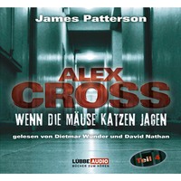 Джеймс Паттерсон. Wenn die M?use Katzen jagen - Alex Cross 4
